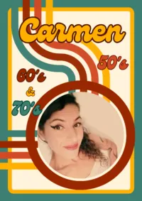 Carmen 50’s 60’s & 70’s