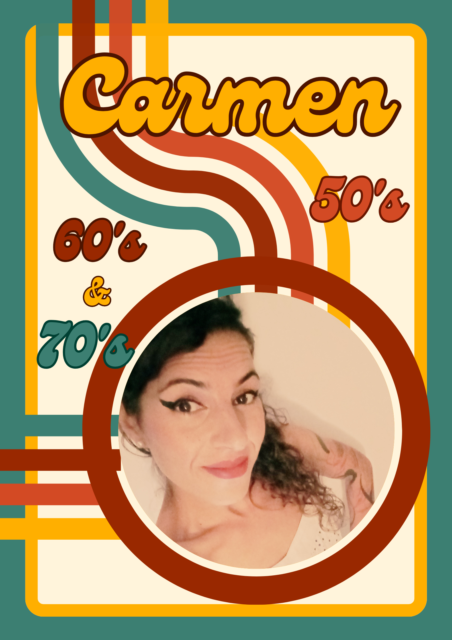 Carmen 50’s 60’s & 70’s